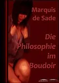 E-Book (epub) Die Philosophie im Boudoir von Marquis de Sade
