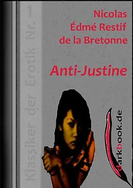 E-Book (epub) Anti-Justine von Nicolas Édmé Restif de la Bretonne