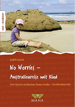 E-Book (epub) No Worries - Australienreise mit Kind von Judith Quick