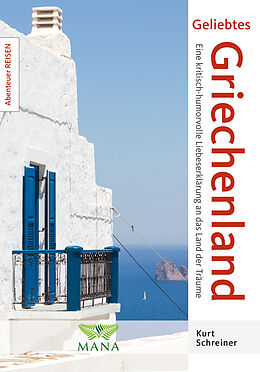 E-Book (epub) Geliebtes Griechenland von Kurt Schreiner