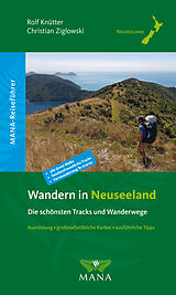 Kartonierter Einband Wandern in Neuseeland von Rolf Knütter, Christian Ziglowski