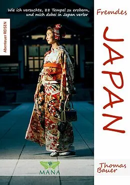 E-Book (epub) Fremdes Japan von Thomas Bauer