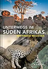 Kartonierter Einband Unterwegs im Süden Afrikas von Daniela Schetar