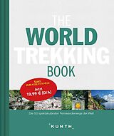 Fester Einband KUNTH Bildband The World Trekking Book von KUNTH Verlag GmbH & Co. KG