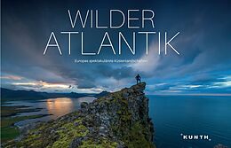 Livre Relié KUNTH Bildband Wilder Atlantik de KUNTH Verlag GmbH & Co KG
