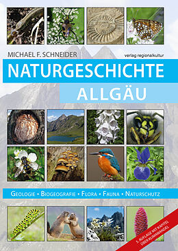 Kartonierter Einband Naturgeschichte Allgäu von Michael F. Schneider