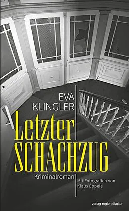 E-Book (epub) Letzter Schachzug von Eva Klingler
