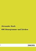 Kartonierter Einband 600 Monogramme und Zeichen von Alexander Koch