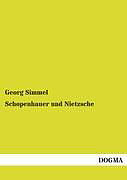 Kartonierter Einband Schopenhauer und Nietzsche von Georg Simmel