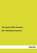 Kartonierter Einband Alte Musikinstrumente von Hermann Ruth-Sommer