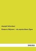 Homers Odyssee - ein mysteriöses Epos