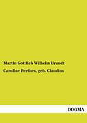 Caroline Perthes, geb. Claudius