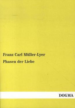 Kartonierter Einband Phasen der Liebe von Franz Carl Müller-Lyer