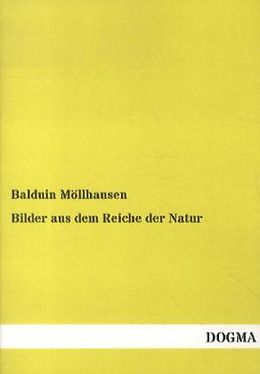 Kartonierter Einband Bilder aus dem Reiche der Natur von Balduin Möllhausen