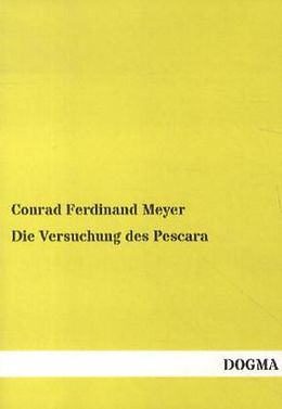 Kartonierter Einband Die Versuchung des Pescara von Conrad Ferdinand Meyer