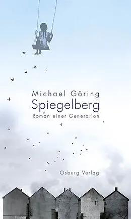 E-Book (epub) Spiegelberg von Michael Göring