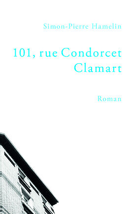 Fester Einband 101, rue Condorcet, Clamart von Hamelin Simon-Pierre