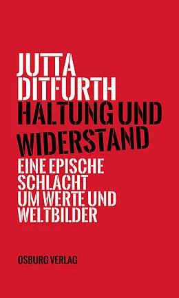 E-Book (epub) Haltung und Widerstand von Jutta Ditfurth