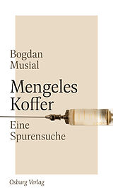 E-Book (epub) Mengeles Koffer von Bogdan Musial