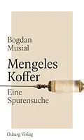 E-Book (epub) Mengeles Koffer von Bogdan Musial