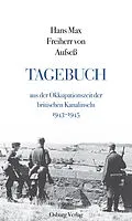 E-Book (epub) Tagebuch aus der Okkupationszeit der britischen Kanalinseln von Hans Max Freiherr von Aufseß