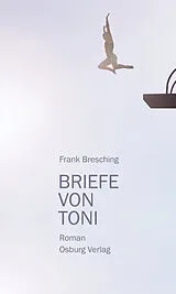 Fester Einband Briefe von Toni von Frank Bresching