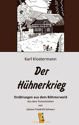 E-Book (epub) Der Hühnerkrieg von Karl Klostermann