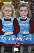 E-Book (epub) Vier Mädchen von Rupert Berndl, Rebecca Hof, Claus Kappl