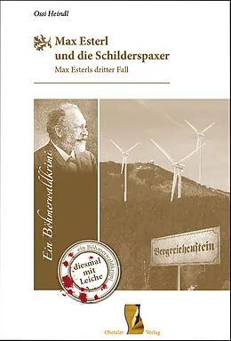 E-Book (epub) Max Esterl und die Schilderspaxer von Ossi Heindl
