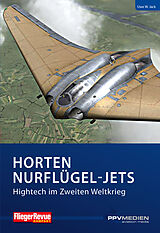 Kartonierter Einband Horten Nurflügel-Jets von Uwe W. Jack