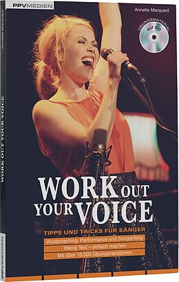 Kartonierter Einband Work Out Your Voice von Annette Marquard