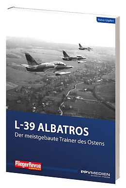Kartonierter Einband L-39 Albatros von Rainer Göpfert