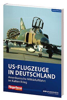 Kartonierter Einband FliegerRevue kompakt 11 - US-Flugzeuge in Deutschland von Gerhard Moroff