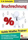 E-Book (pdf) Kohls Mathe-Trainer - Bruchrechnung von Lynn-Sven Kohl