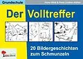 E-Book (pdf) Der Volltreffer von Heinz Wildi, Petra Lindner-Köhler