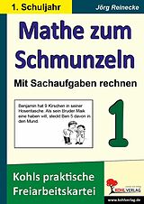 E-Book (pdf) Mathe zum Schmunzeln - Mit Sachaufgaben rechnen / Klasse 1 von Jörg Reinecke