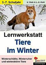 E-Book (pdf) Lernwerkstatt Tiere im Winter von Ulrike Stolz, Lynn S Kohl