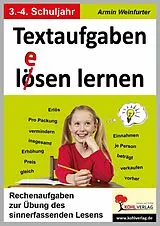 E-Book (pdf) Textaufgaben lösen lernen / Klasse 3-4 von Armin Weinfurter