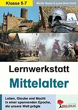 E-Book (pdf) Lernwerkstatt Mittelalter von Moritz Quast, Lynn-Sven Kohl