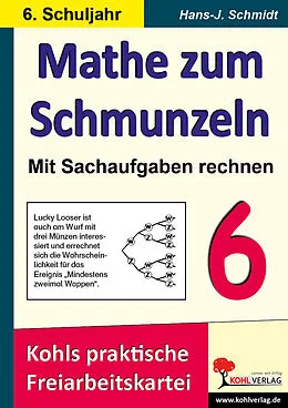 E-Book (pdf) Mathe zum Schmunzeln - Mit Sachaufgaben rechnen / Klasse 6 von Hans J Schmidt