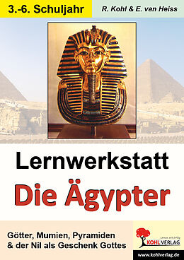 E-Book (pdf) Lernwerkstatt Die Ägypter von Rüdiger Kohl, Erich van Heiss