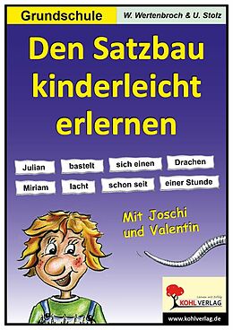 E-Book (pdf) Den Satzbau kinderleicht erlernen von Ulrike Stolz, Wolfgang Wertenbroch