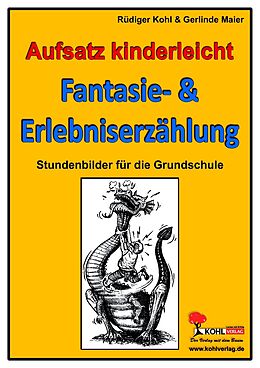 E-Book (pdf) Aufsatz kinderleicht - Die Fantasie- und Erlebniserzählung von Gerlinde Maier