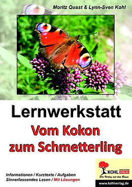 E-Book (pdf) Lernwerkstatt Vom Kokon zum Schmetterling von Moritz Quast, Lynn-Sven Kohl