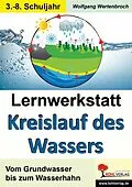 E-Book (pdf) Lernwerkstatt Kreislauf des Wassers von Wolfgang Wertenbroch