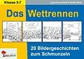 E-Book (pdf) Das Wettrennen - 20 Bildergeschichten zum Schmunzeln von Ulrike Stolz, Lynn-Sven Kohl