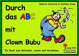E-Book (pdf) Durch das ABC mit Clown Bubu von Babette Dieterich, Stefanie Kraus