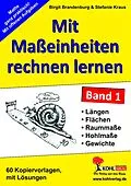 E-Book (pdf) Mit Maßeinheiten rechnen lernen - Band 1 von Birgit Brandenburg