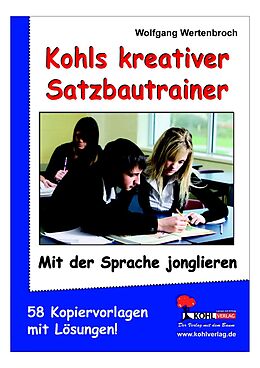 E-Book (pdf) Kohls kreativer Satzbautrainer (SEK) von Wolfgang Wertenbroch