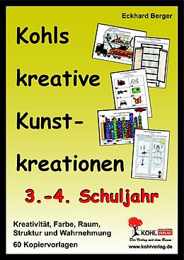 E-Book (pdf) Kohls kreative Kunstkreationen für das 3.-4. Schuljahr von Eckhard Berger